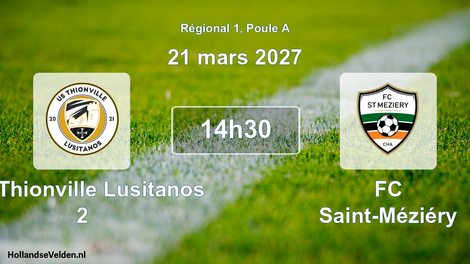 Scheduled Match: US Thionville Lusitanos 2 - FC Saint-Méziéry (21 March 2027)