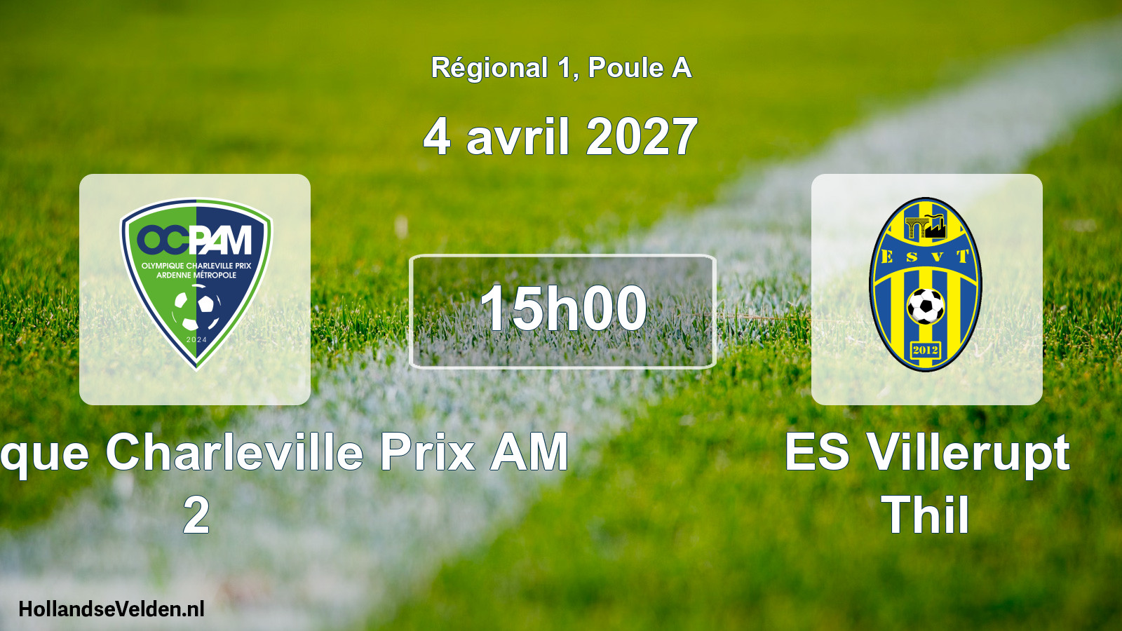 Scheduled Match: Olympique Charleville Prix AM 2 - ES Villerupt Thil (4 April 2027)
