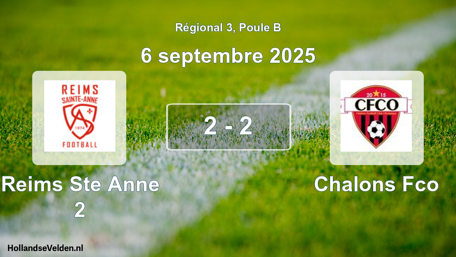 Gespeelde wedstrijd: Reims Ste Anne 2 - Chalons Fco 2 - 2 (6 september 2025)