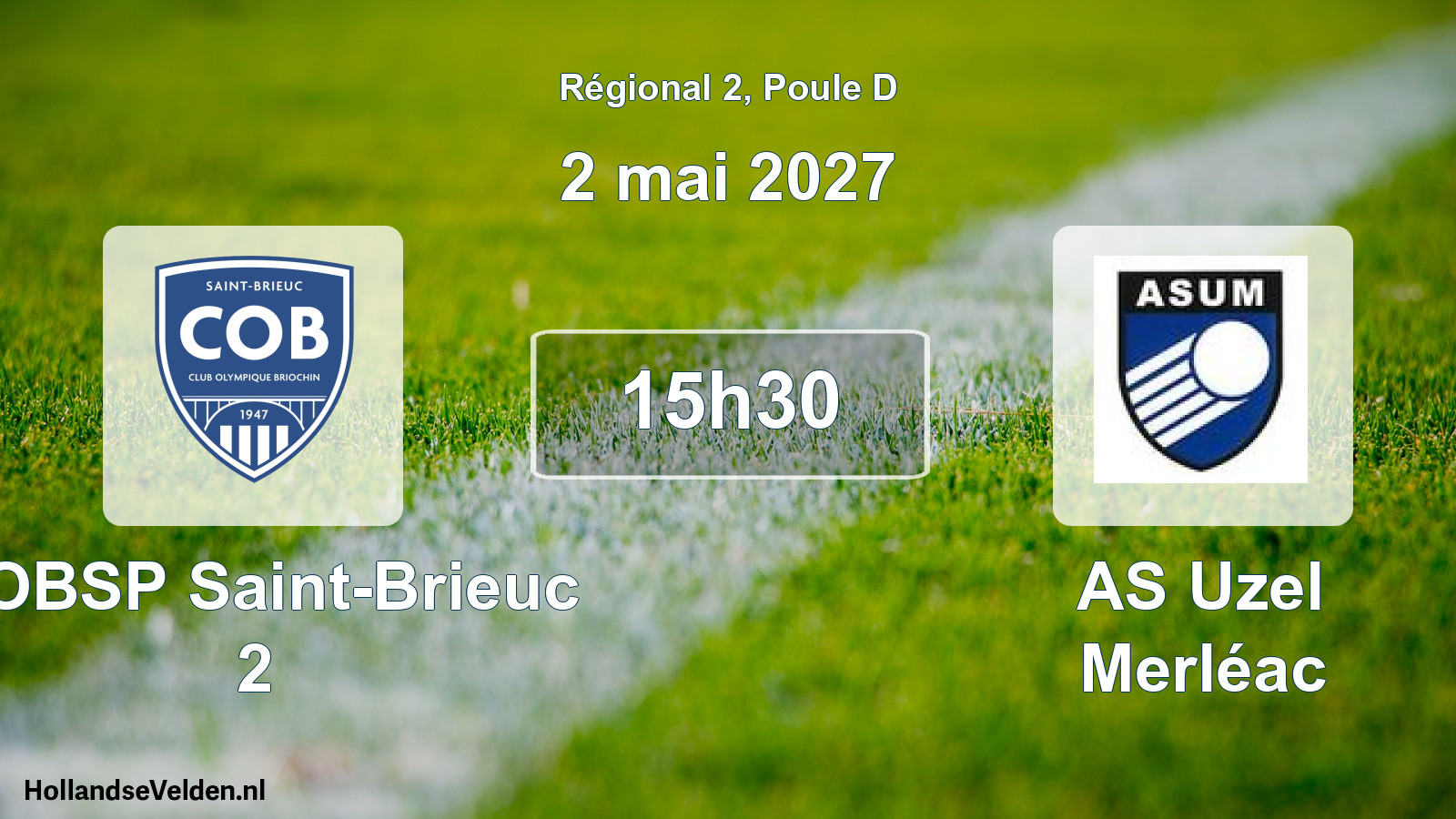 Scheduled Match: COBSP Saint-Brieuc 2 - AS Uzel Merléac (2 May 2027)