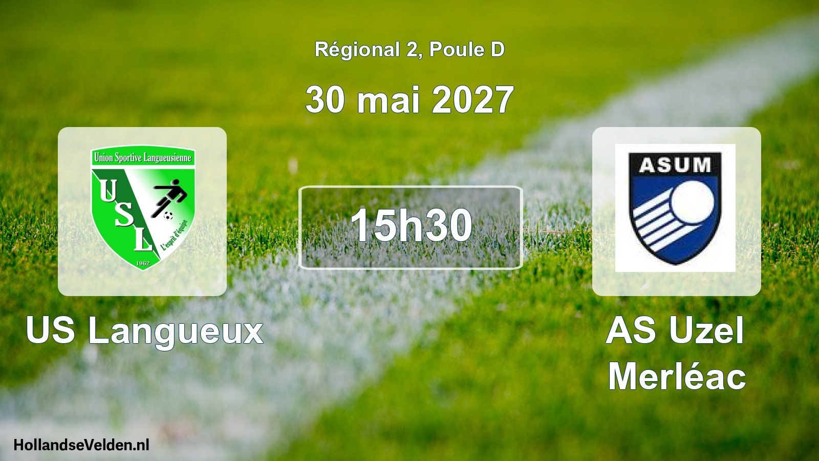 Scheduled Match: US Langueux - AS Uzel Merléac (30 May 2027)