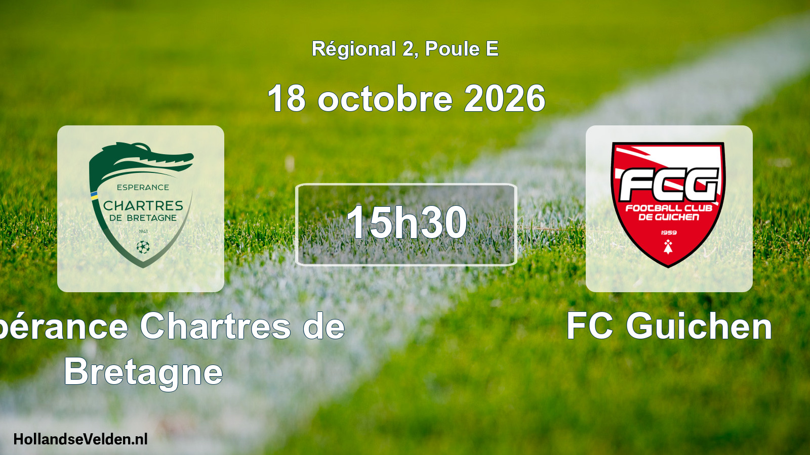 Geplande wedstrijd: Espérance Chartres de Bretagne - FC Guichen (18 oktober 2026)