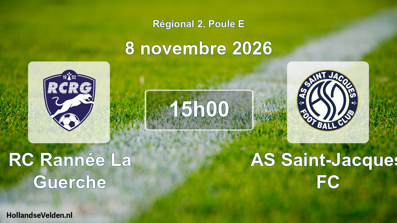 Scheduled Match: RC Rannée La Guerche - AS Saint-Jacques FC (8 November 2026)