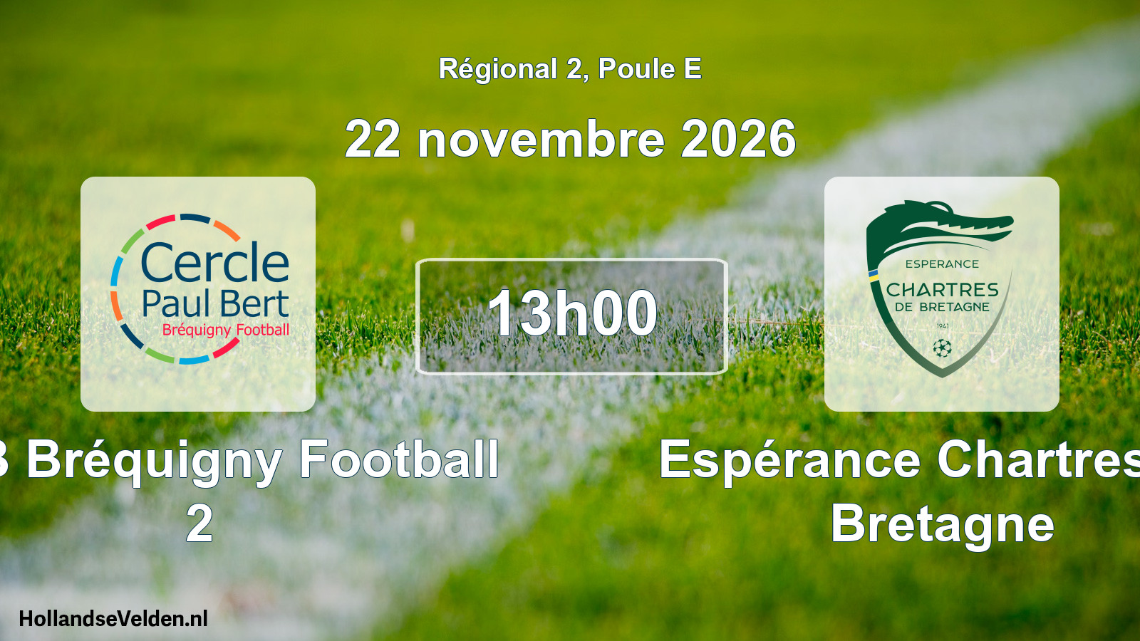 Scheduled Match: CPB Bréquigny Football 2 - Espérance Chartres de Bretagne (22 November 2026)
