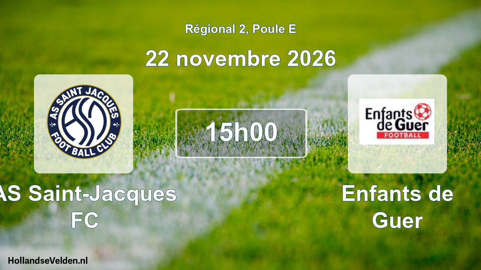 Scheduled Match: AS Saint-Jacques FC - Enfants de Guer (22 November 2026)