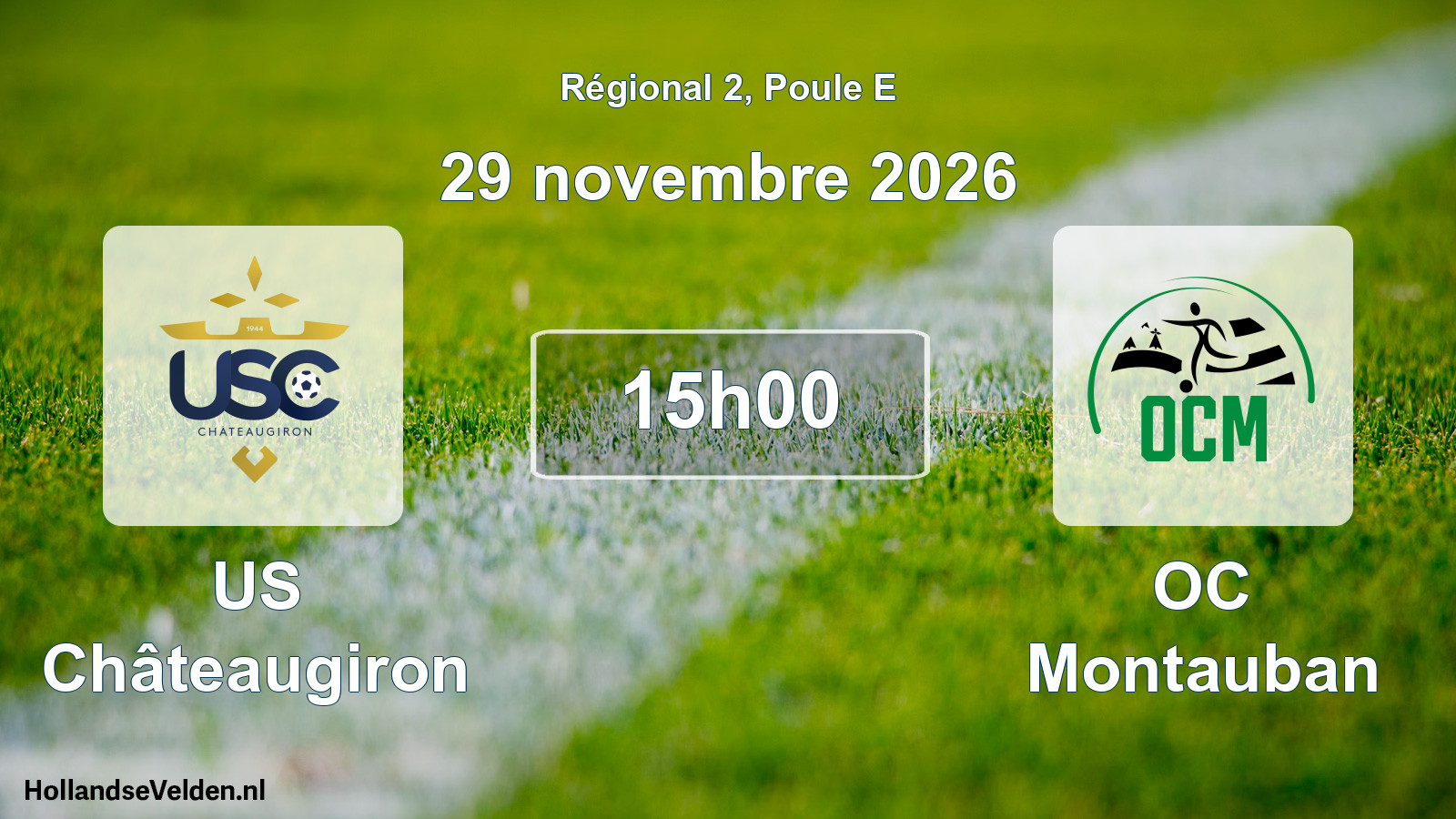 Match programmé: US Châteaugiron - OC Montauban (29 novembre 2026)