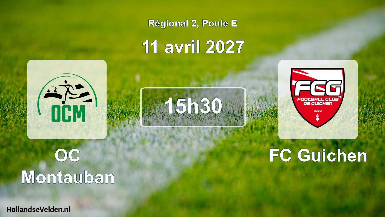Geplande wedstrijd: OC Montauban - FC Guichen (11 april 2027)