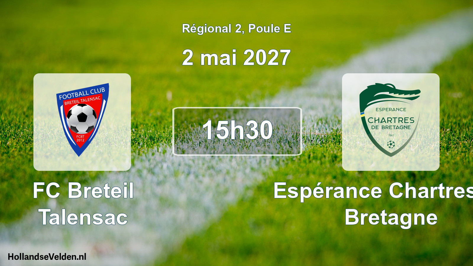 Geplande wedstrijd: FC Breteil Talensac - Espérance Chartres de Bretagne (2 mei 2027)