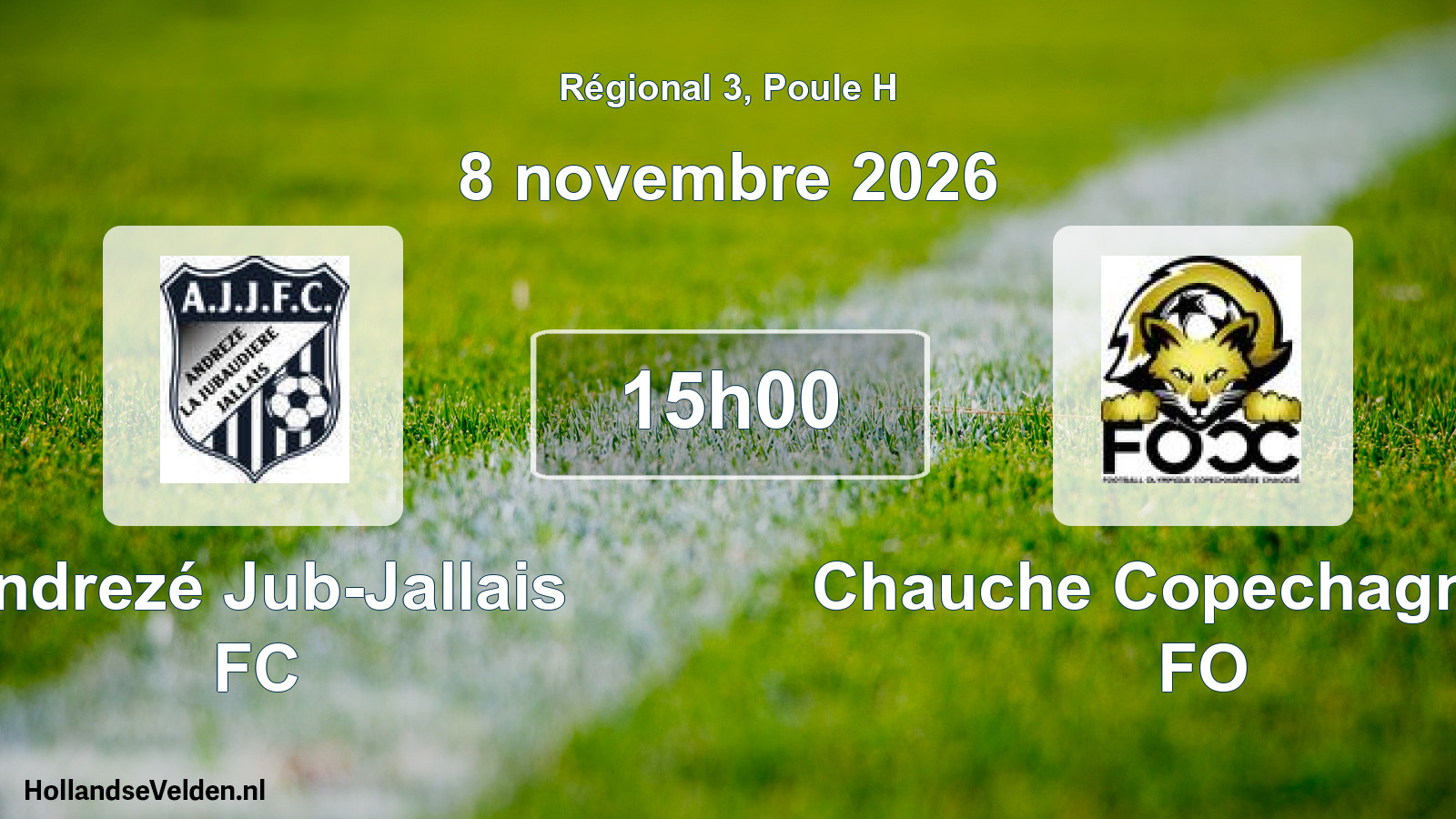 Scheduled Match: Andrezé Jub-Jallais FC - Chauche Copechagnière FO (8 November 2026)