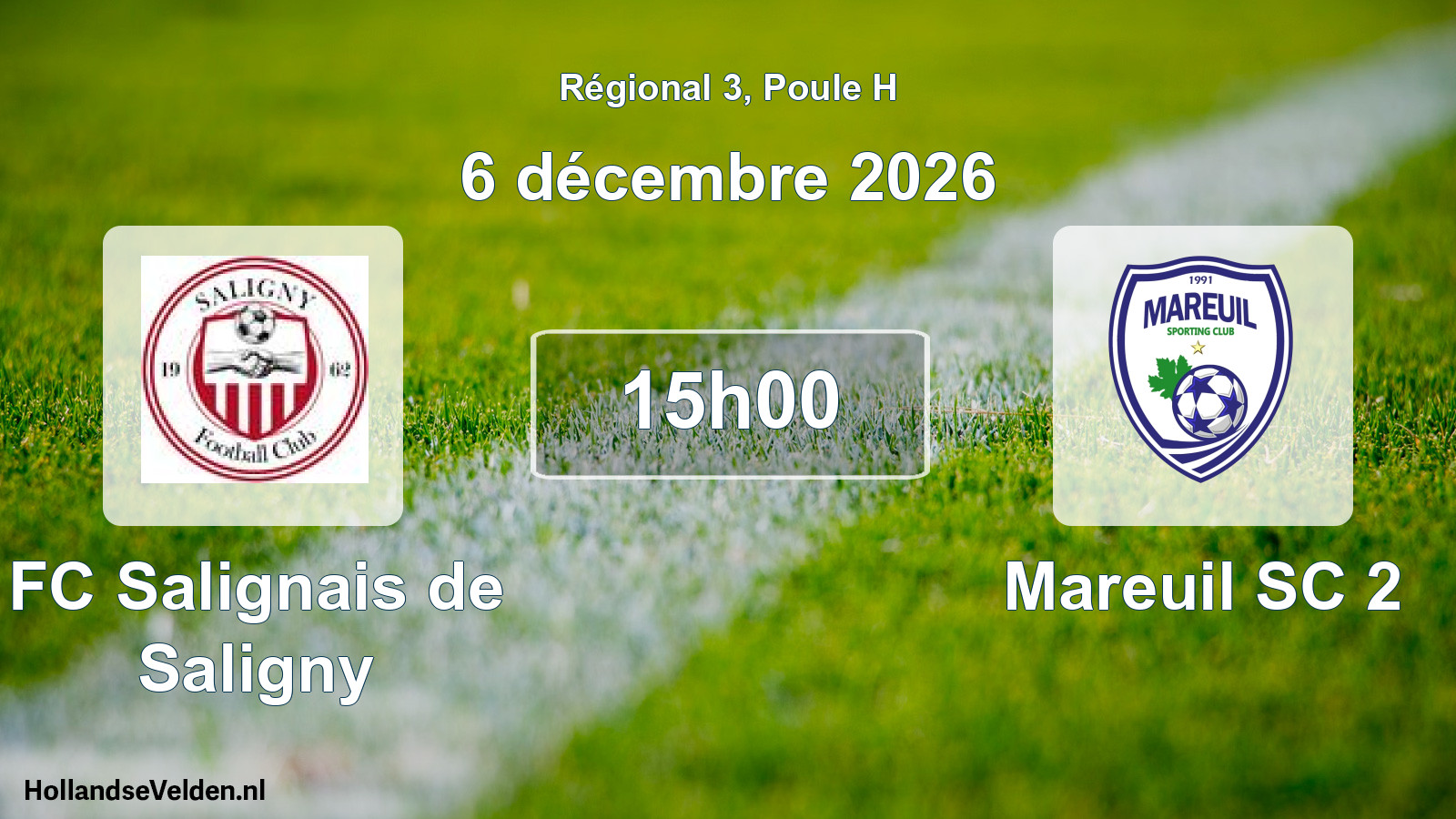 Geplande wedstrijd: FC Salignais de Saligny - Mareuil SC 2 (6 december 2026)