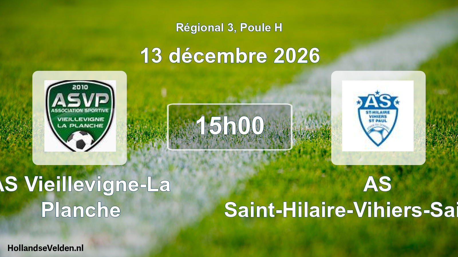 Scheduled Match: AS Vieillevigne-La Planche - AS Saint-Hilaire-Vihiers-Saint-Paul (13 December 2026)