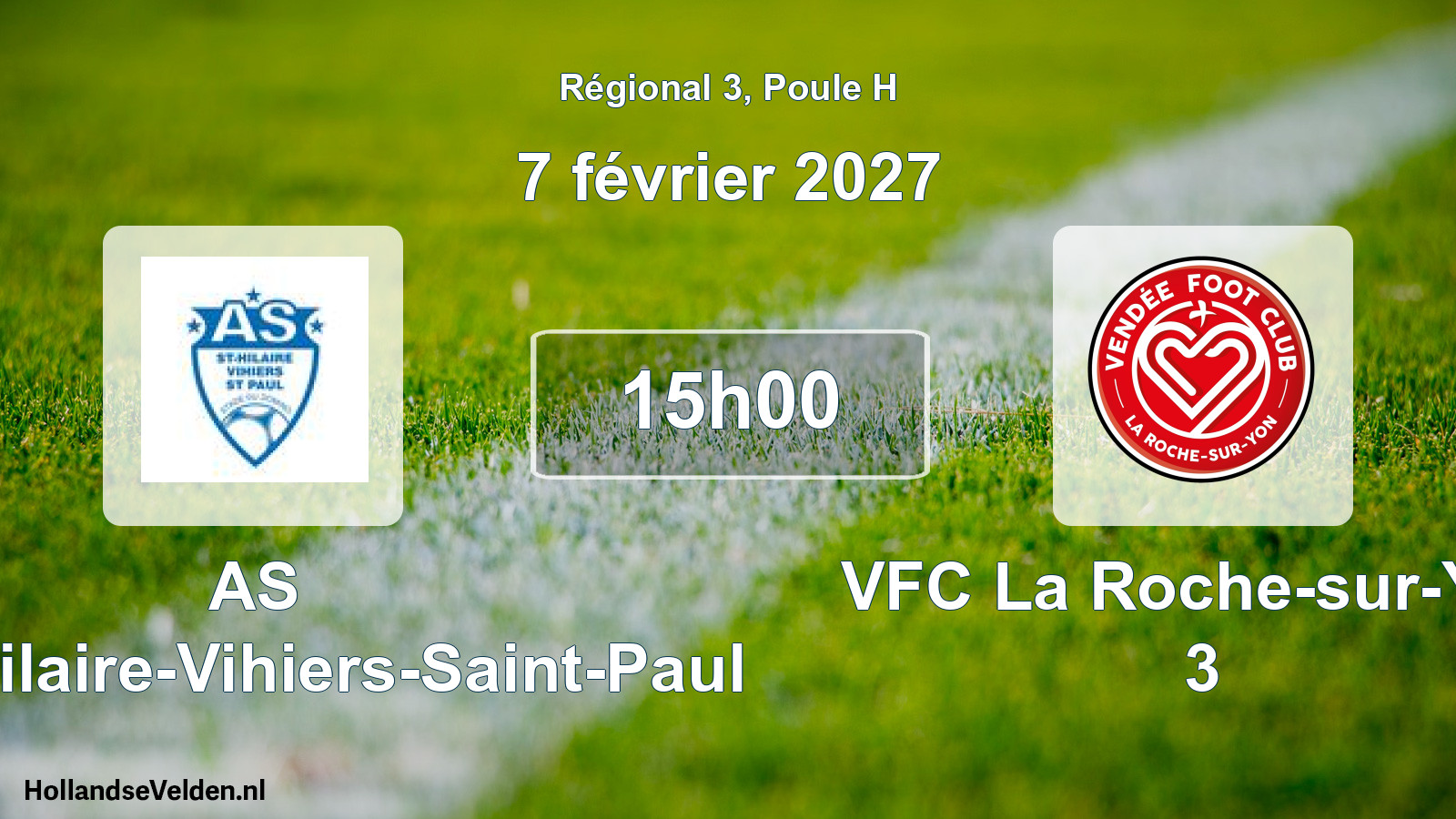 Scheduled Match: AS Saint-Hilaire-Vihiers-Saint-Paul - VFC La Roche-sur-Yon 3 (7 February 2027)