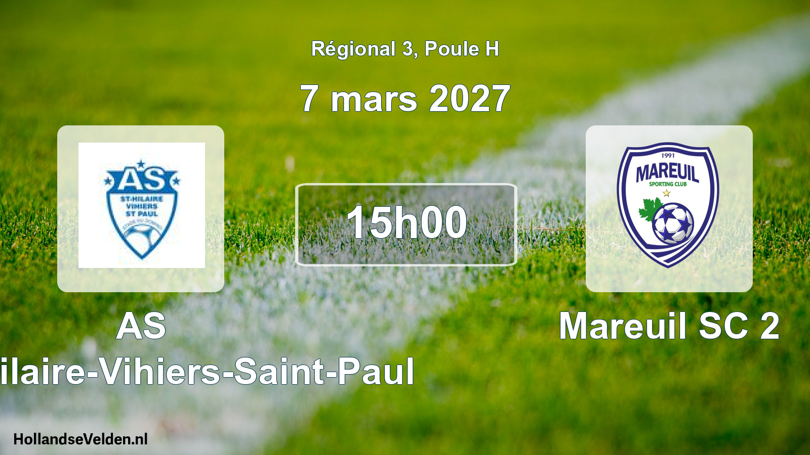 Scheduled Match: AS Saint-Hilaire-Vihiers-Saint-Paul - Mareuil SC 2 (7 March 2027)