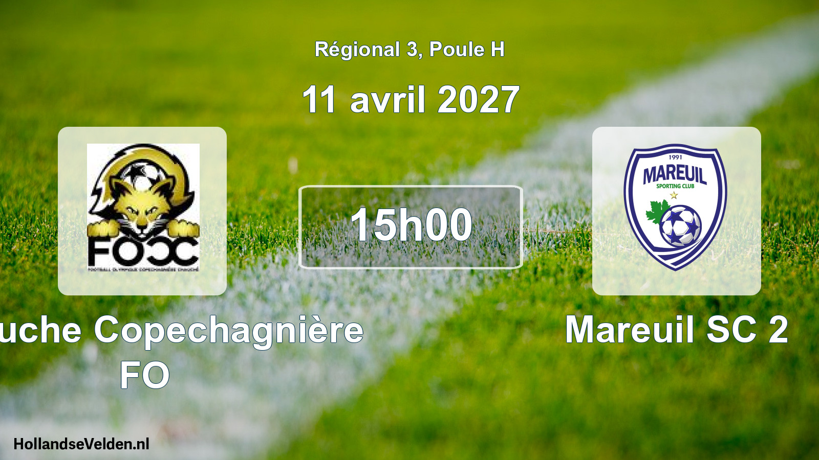 Scheduled Match: Chauche Copechagnière FO - Mareuil SC 2 (11 April 2027)