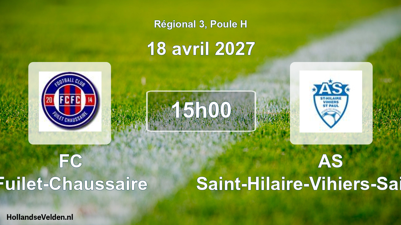 Scheduled Match: FC Fuilet-Chaussaire - AS Saint-Hilaire-Vihiers-Saint-Paul (18 April 2027)