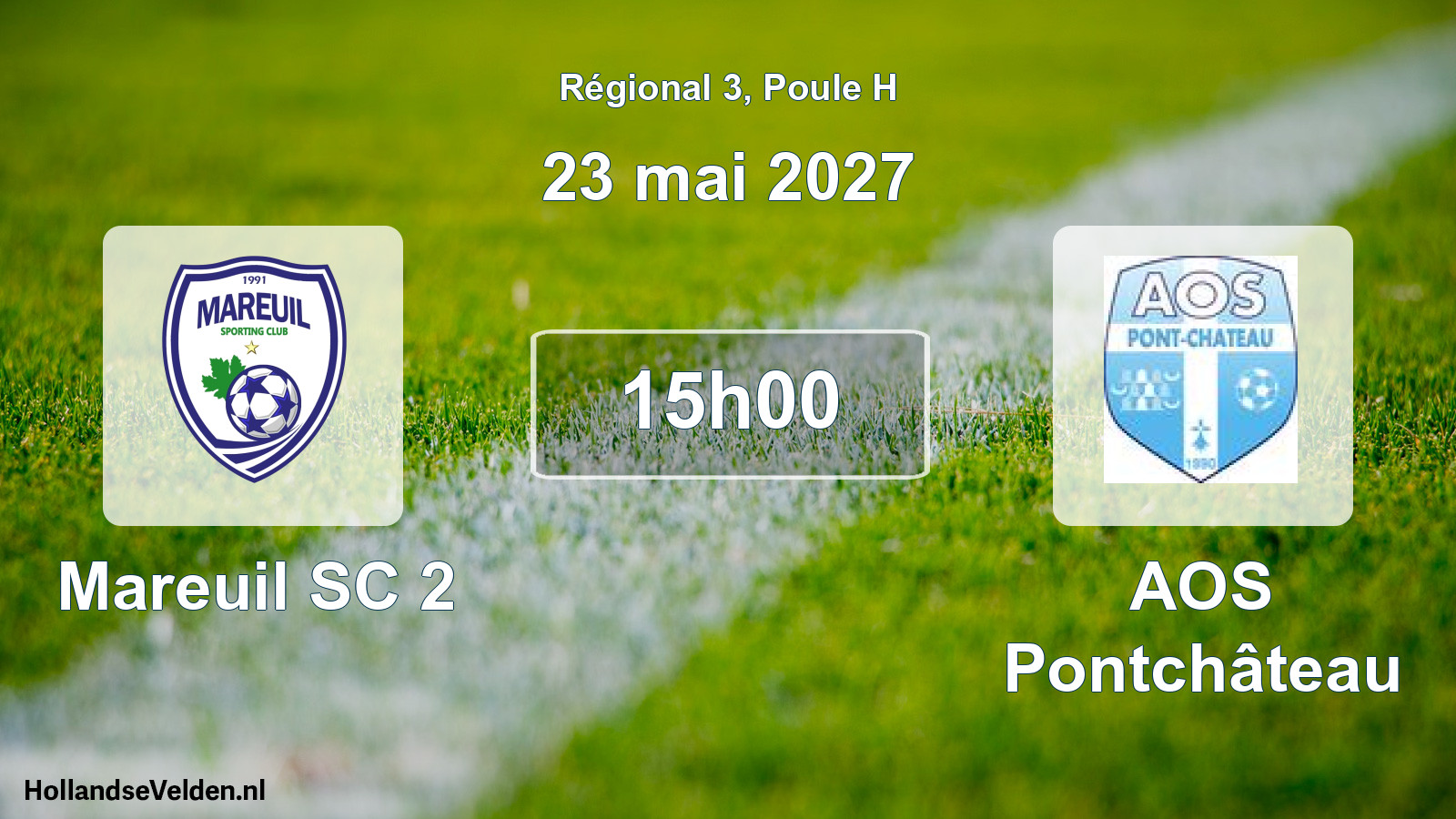 Scheduled Match: Mareuil SC 2 - AOS Pontchâteau (23 May 2027)