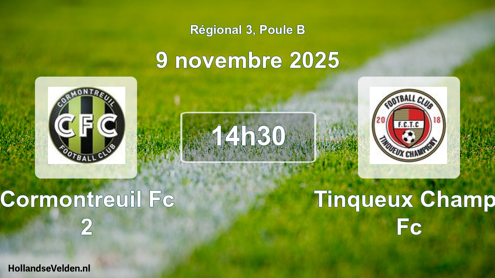 Geplande wedstrijd: Cormontreuil Fc 2 - Tinqueux Champ. Fc (9 novembre 2025)