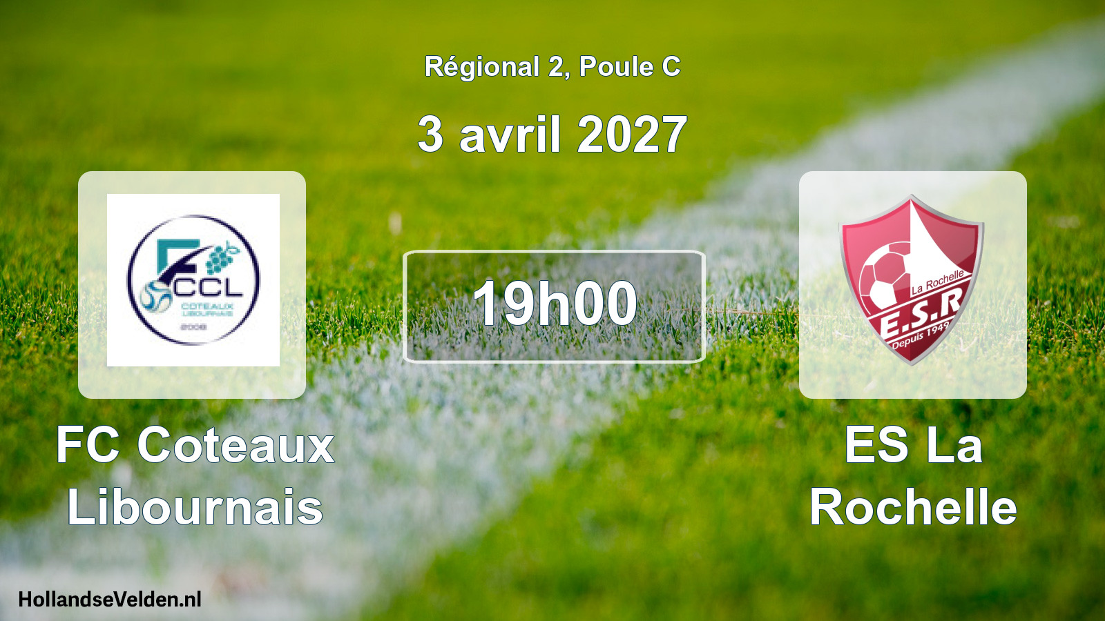 Scheduled Match: FC Coteaux Libournais - ES La Rochelle (3 April 2027)
