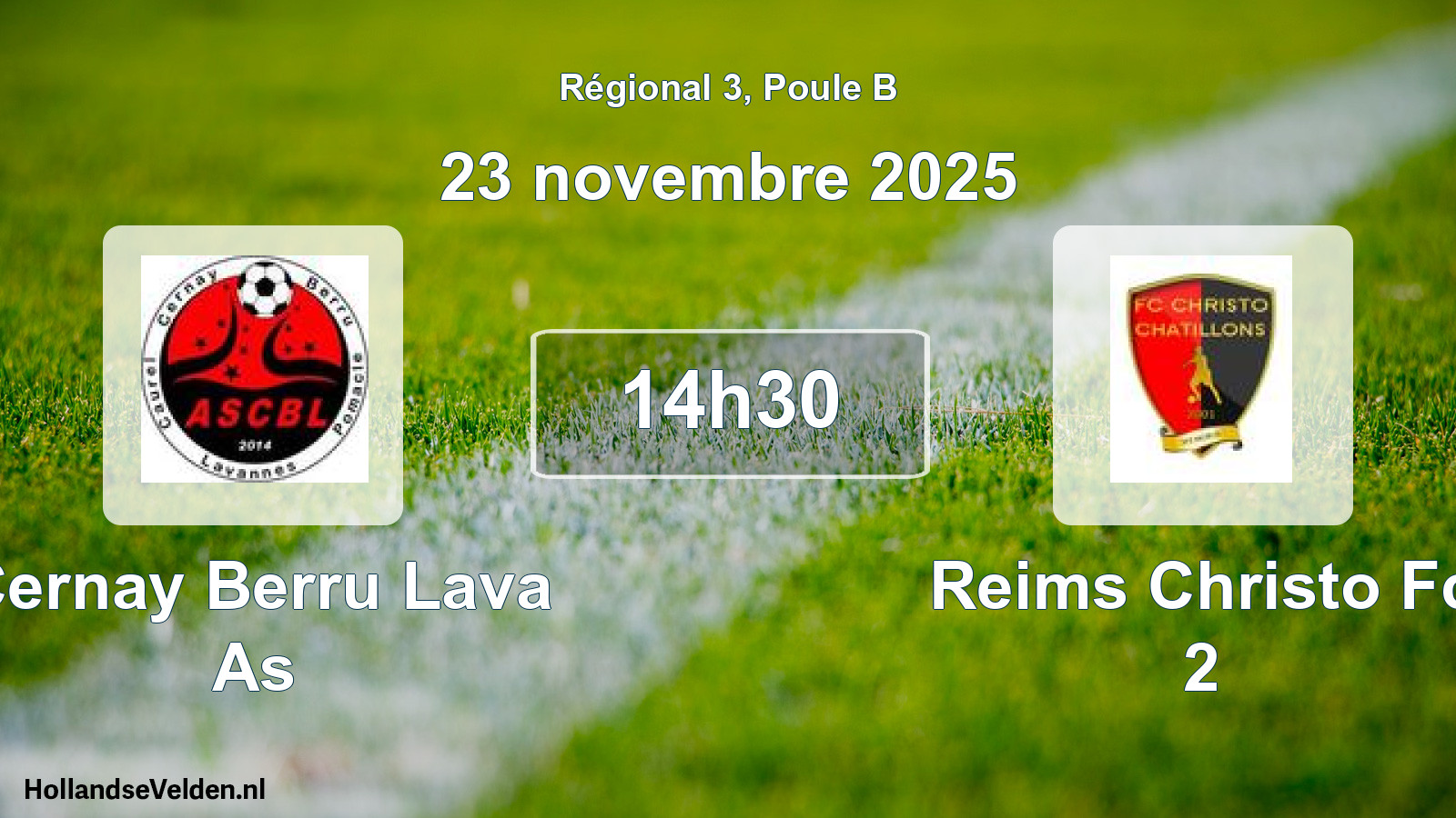 Geplande wedstrijd: Cernay Berru Lava As - Reims Christo Fc 2 (23 novembre 2025)