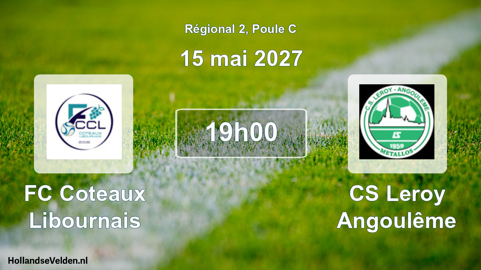 Geplande wedstrijd: FC Coteaux Libournais - CS Leroy Angoulême (15 mei 2027)