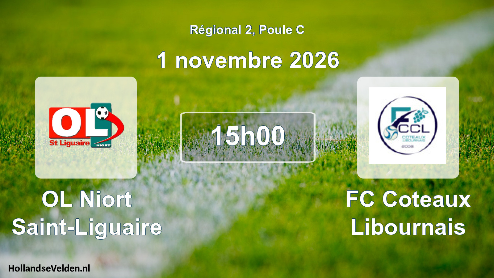 Scheduled Match: OL Niort Saint-Liguaire - FC Coteaux Libournais (1 November 2026)