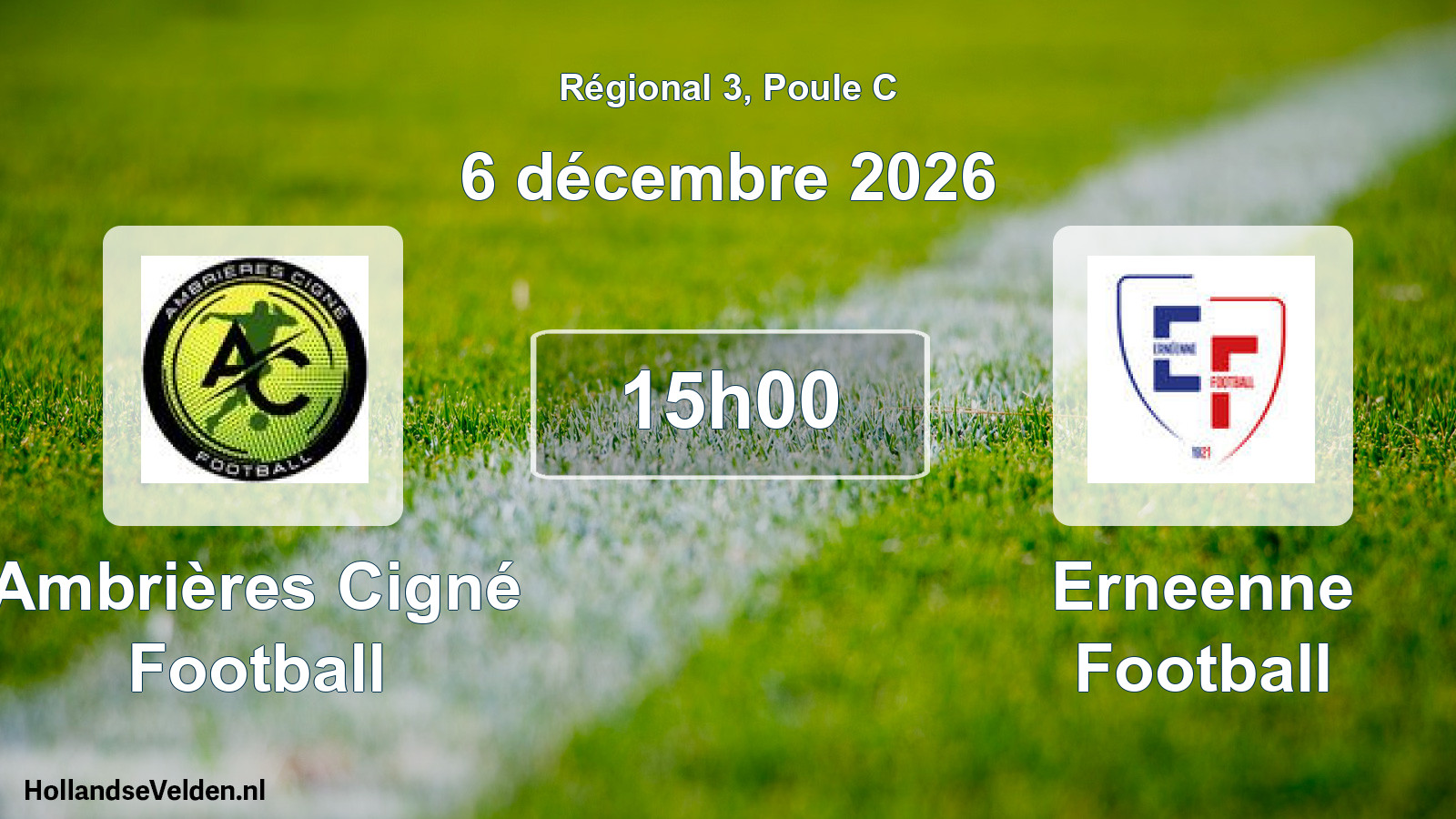 Scheduled Match: Ambrières Cigné Football - Erneenne Football (6 December 2026)