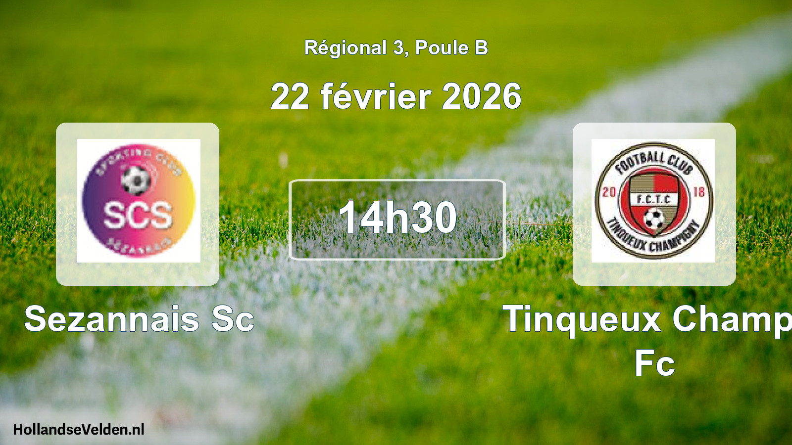 Geplande wedstrijd: Sezannais Sc - Tinqueux Champ. Fc (22 février 2026)