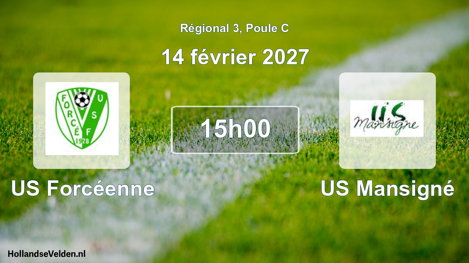 Scheduled Match: US Forcéenne - US Mansigné (14 February 2027)