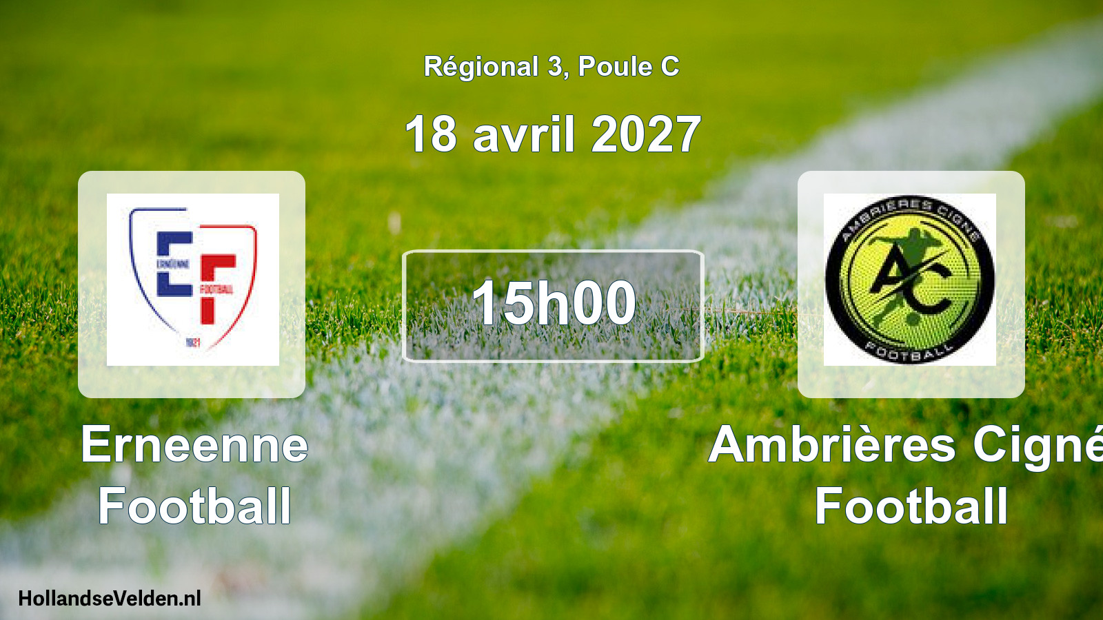 Geplande wedstrijd: Erneenne Football - Ambrières Cigné Football (18 april 2027)