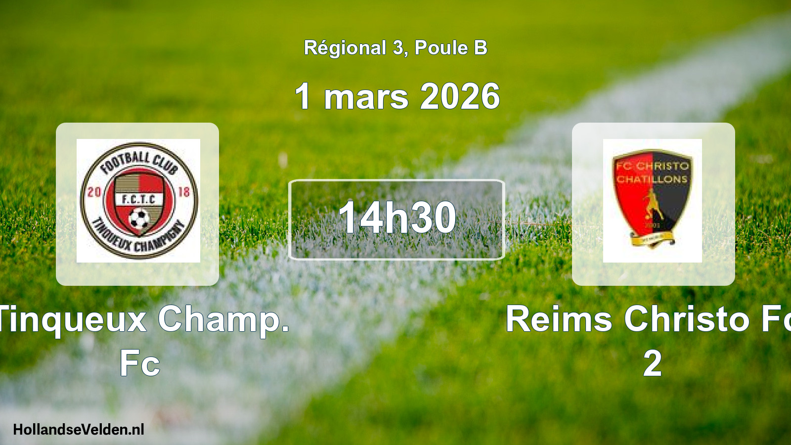 Geplande wedstrijd: Tinqueux Champ. Fc - Reims Christo Fc 2 (1 mars 2026)