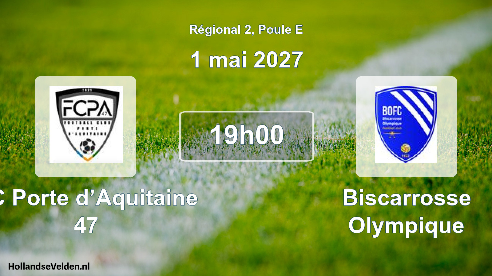 Match programmé: FC Porte d’Aquitaine 47 - Biscarrosse Olympique (1 mai 2027)