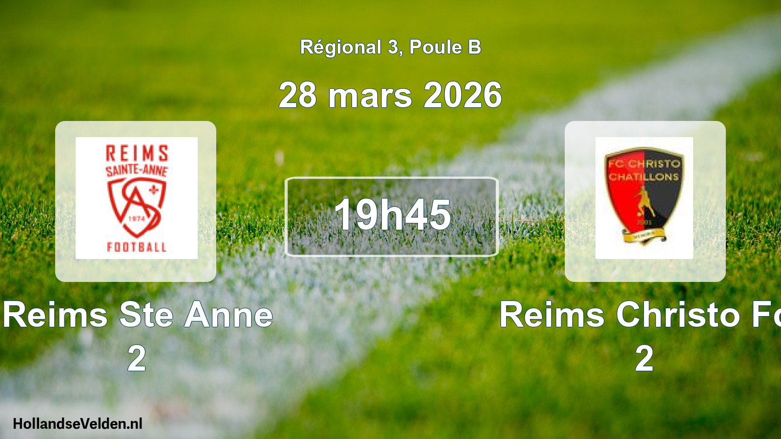 Geplande wedstrijd: Reims Ste Anne 2 - Reims Christo Fc 2 (28 mars 2026)