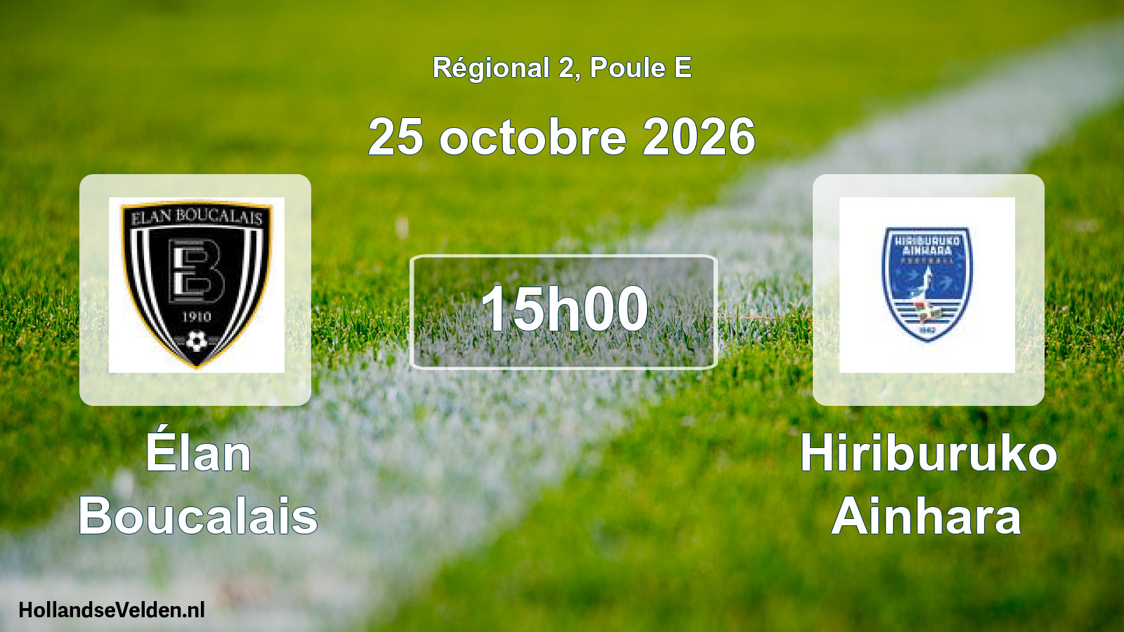 Geplande wedstrijd: Élan Boucalais - Hiriburuko Ainhara (25 oktober 2026)