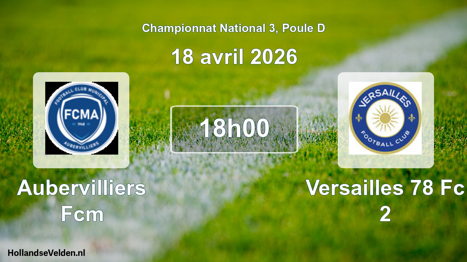 Geplande wedstrijd: Aubervilliers Fcm - Versailles 78 Fc 2 (18 april 2026)