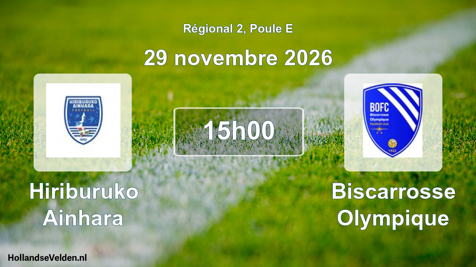 Scheduled Match: Hiriburuko Ainhara - Biscarrosse Olympique (29 November 2026)