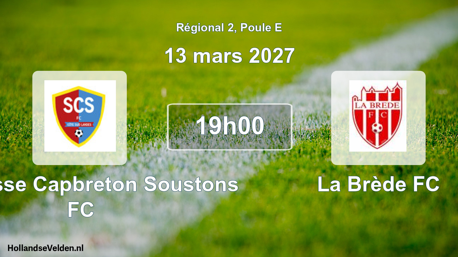 Scheduled Match: Seignosse Capbreton Soustons FC - La Brède FC (13 March 2027)