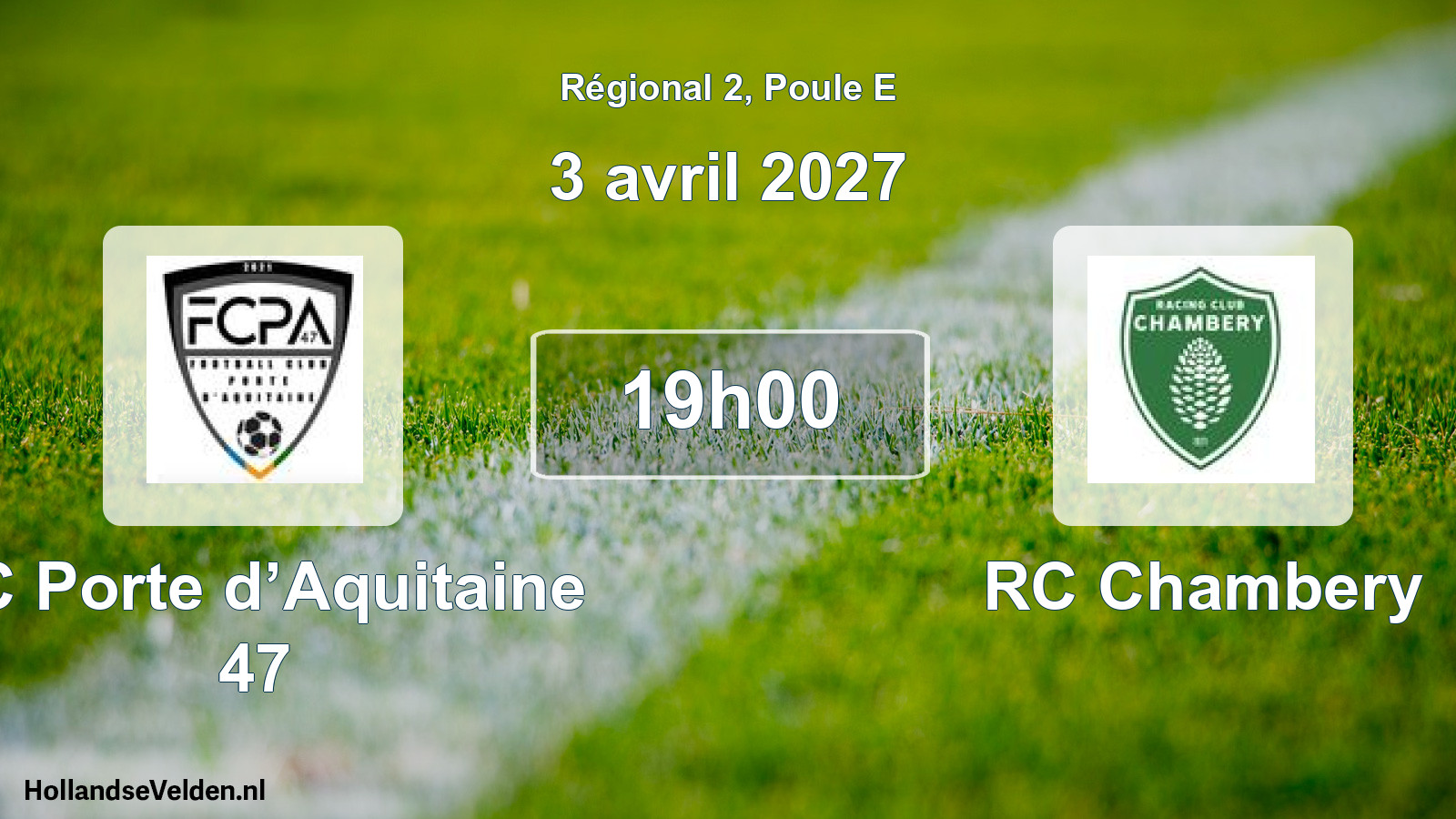 Geplande wedstrijd: FC Porte d’Aquitaine 47 - RC Chambery (3 april 2027)