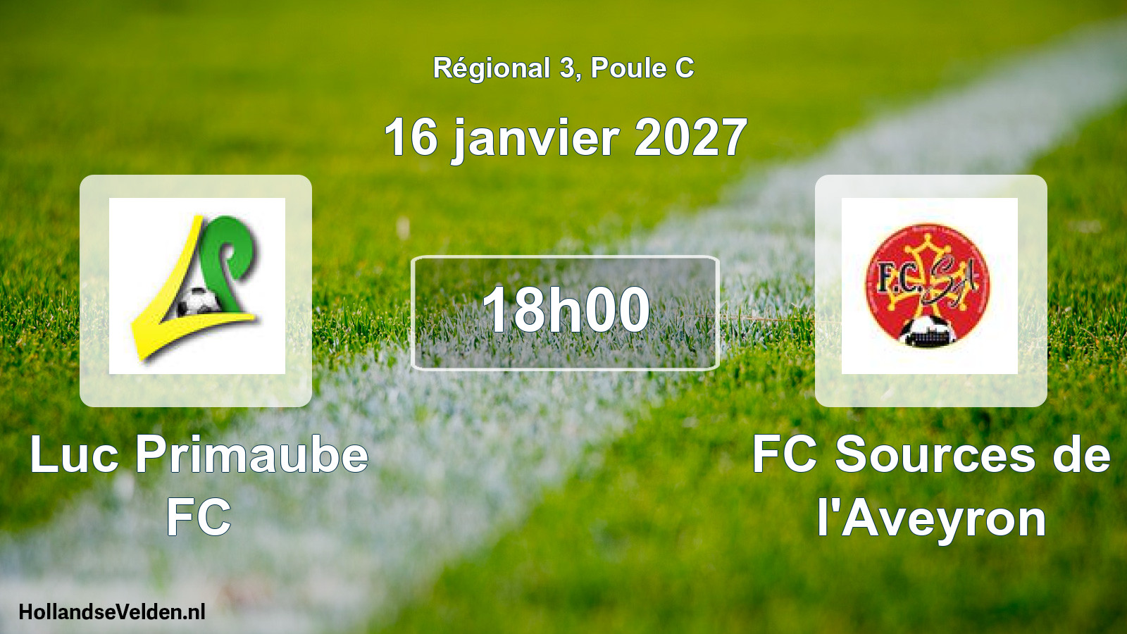 Match programmé: Luc Primaube FC - FC Sources de l'Aveyron (16 janvier 2027)