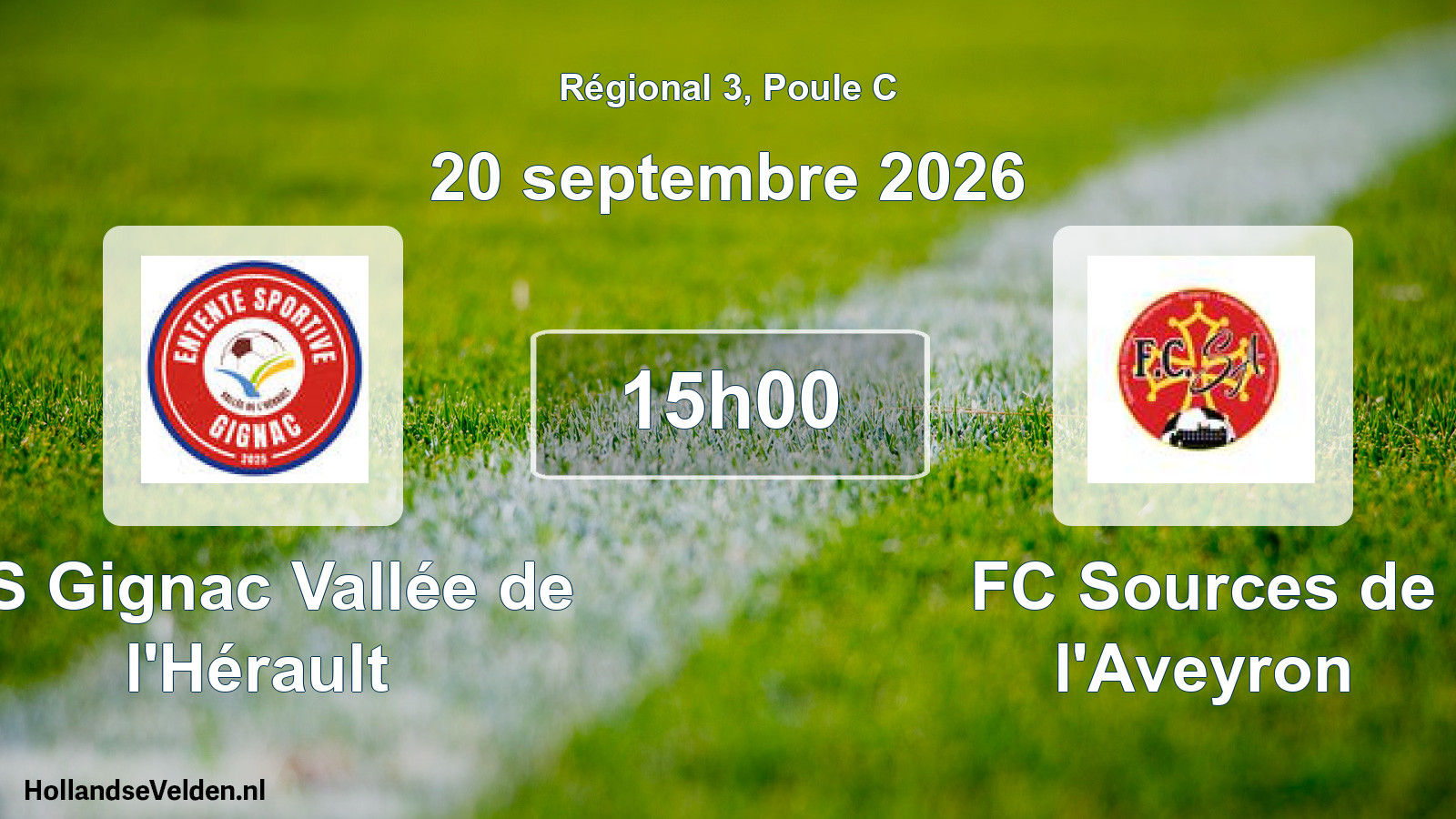 Match programmé: ES Gignac Vallée de l'Hérault - FC Sources de l'Aveyron (20 septembre 2026)