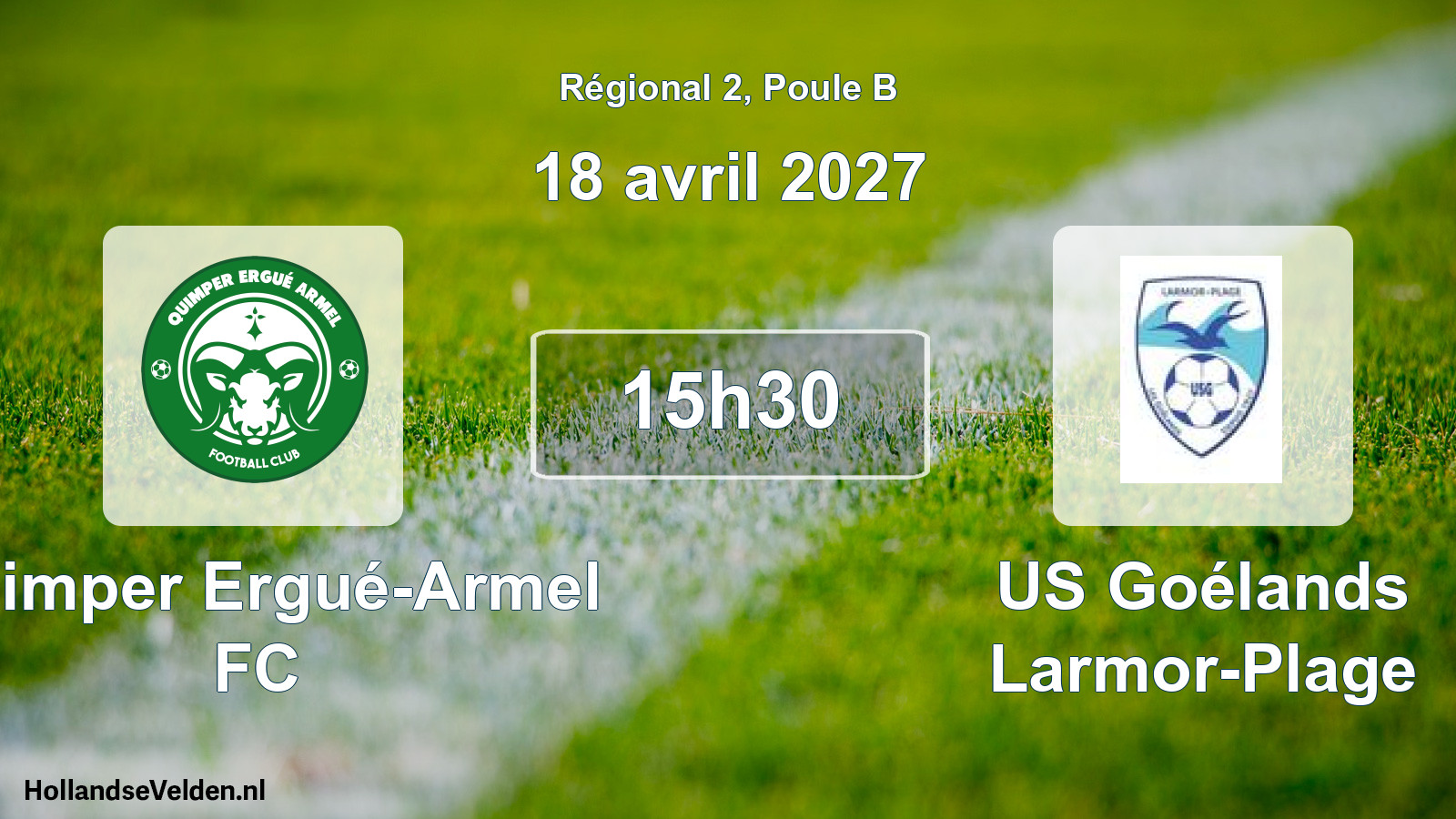 Scheduled Match: Quimper Ergué-Armel FC - US Goélands Larmor-Plage (18 April 2027)