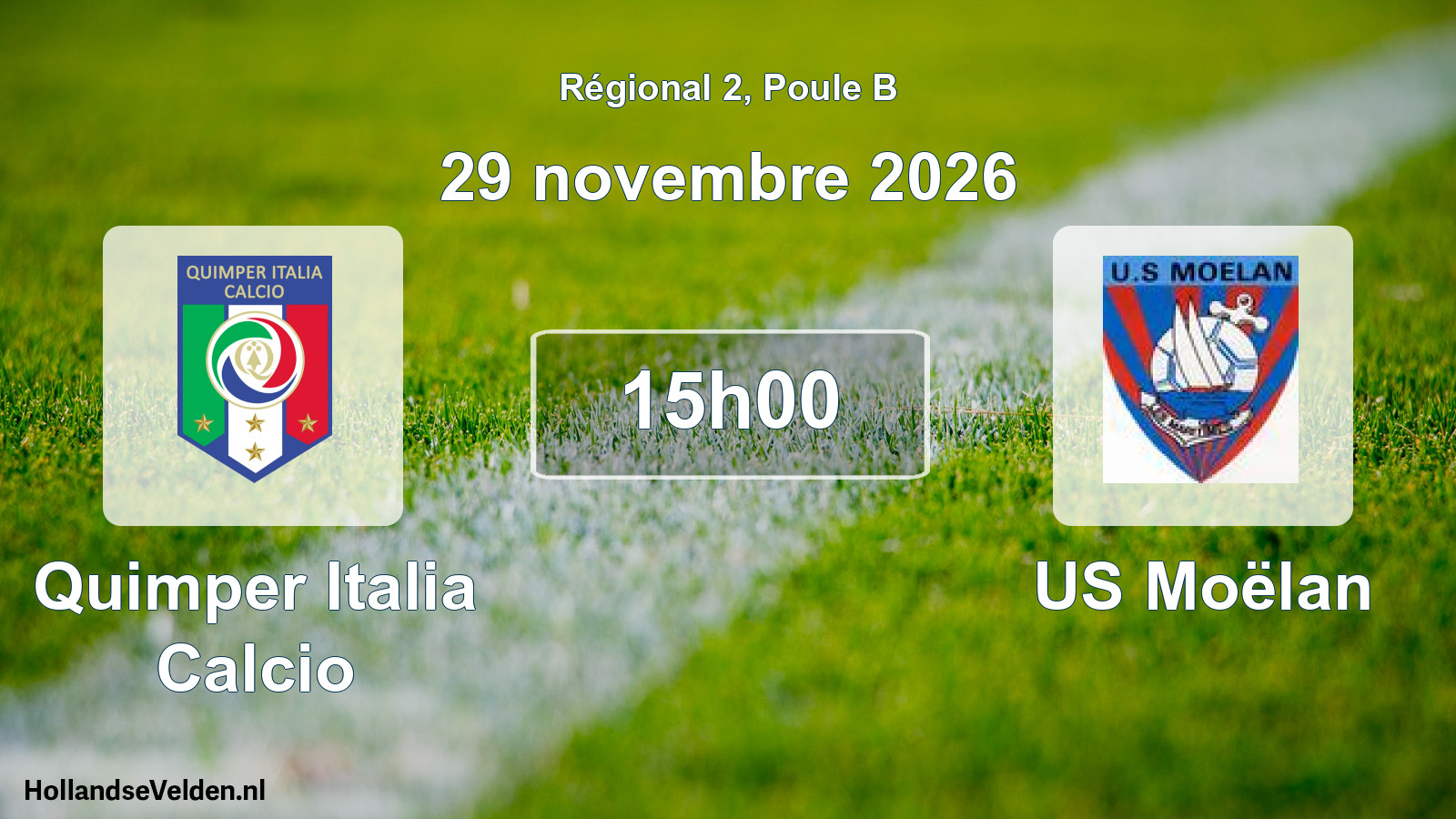 Match programmé: Quimper Italia Calcio - US Moëlan (29 novembre 2026)