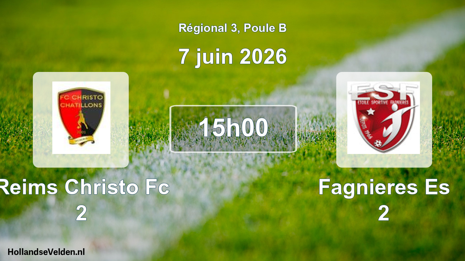 Geplande wedstrijd: Reims Christo Fc 2 - Fagnieres Es 2 (7 juni 2026)