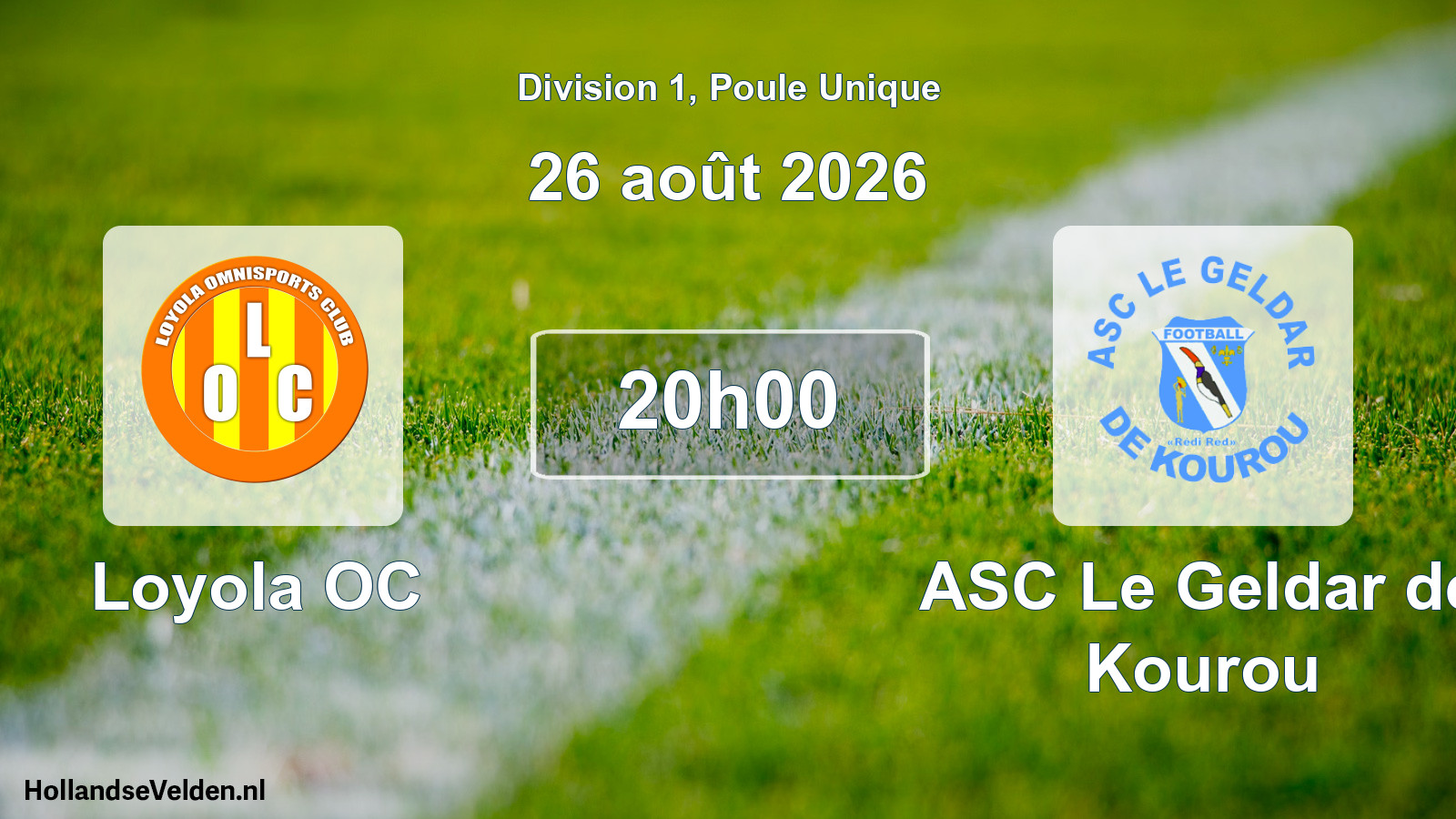 Match programmé: Loyola OC - ASC Le Geldar de Kourou (26 août 2026)