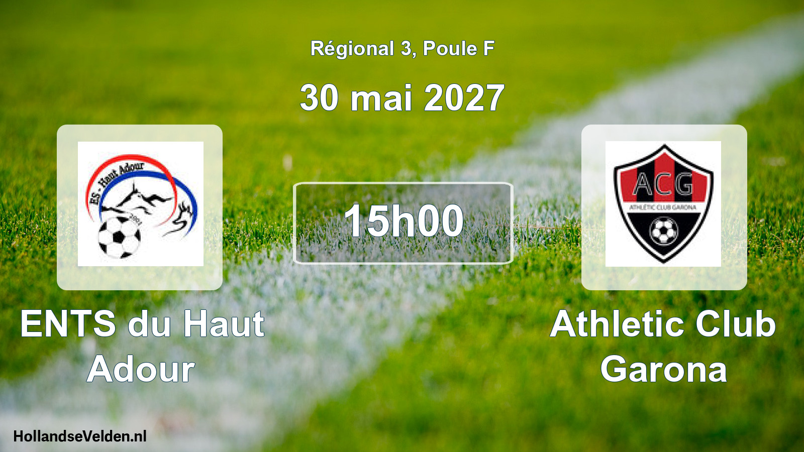 Match programmé: ENTS du Haut Adour - Athletic Club Garona (30 mai 2027)