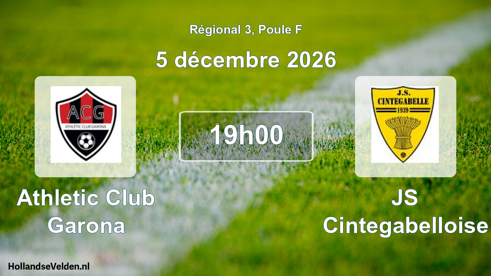 Match programmé: Athletic Club Garona - JS Cintegabelloise (5 décembre 2026)