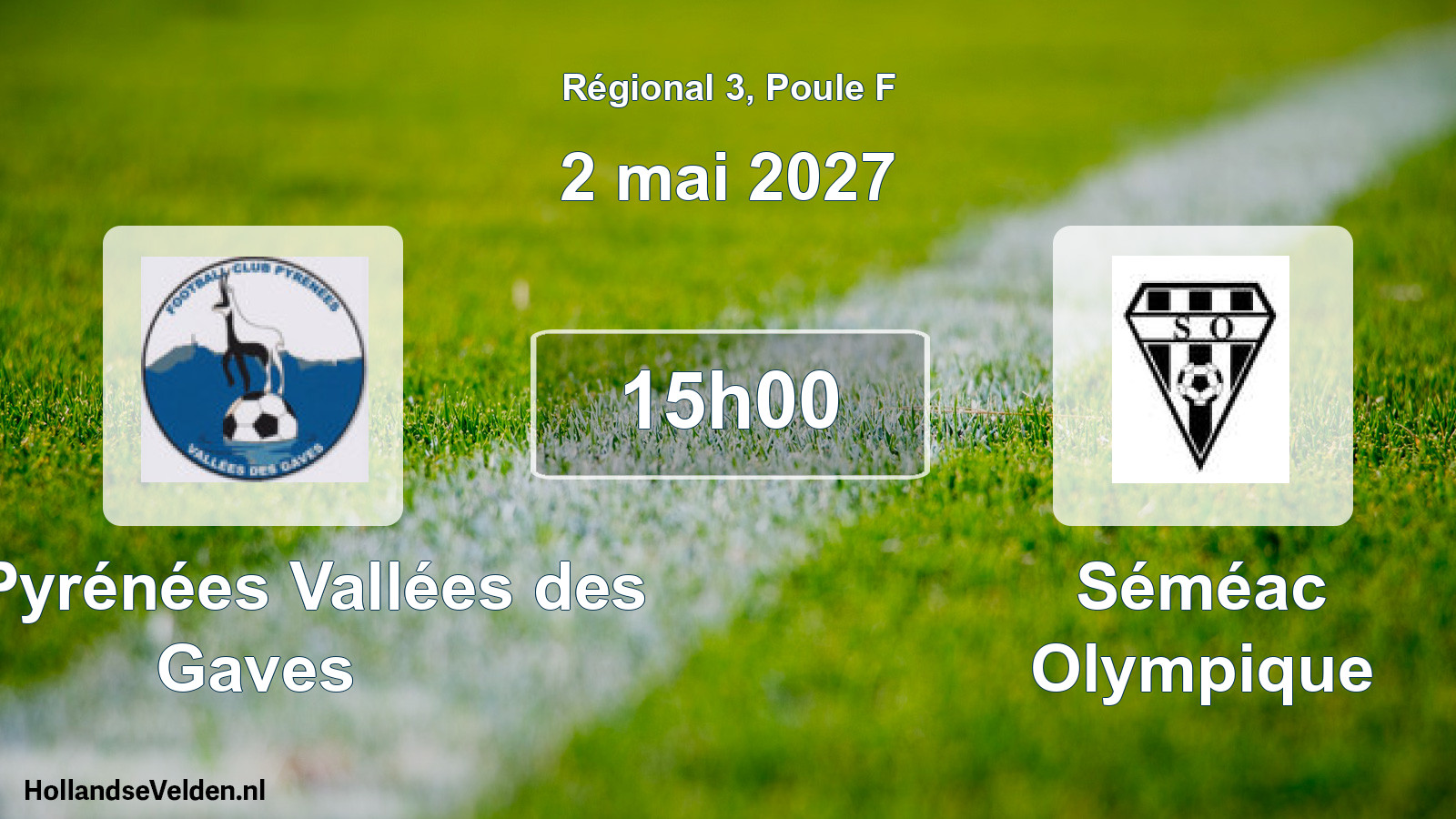 Scheduled Match: FC Pyrénées Vallées des Gaves - Séméac Olympique (2 May 2027)