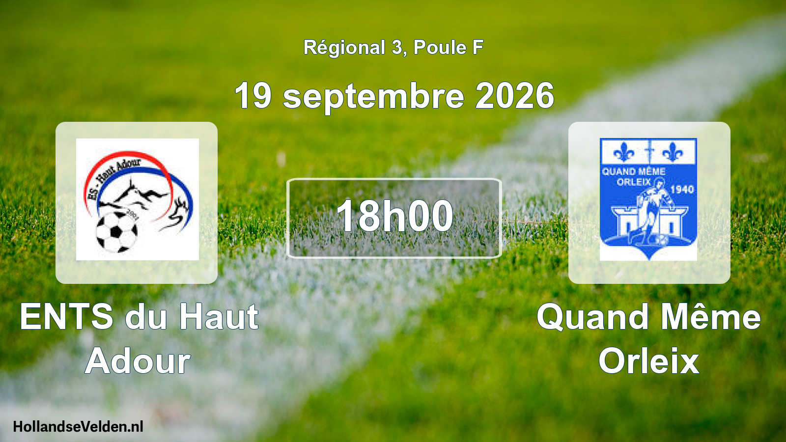 Match programmé: ENTS du Haut Adour - Quand Même Orleix (19 septembre 2026)