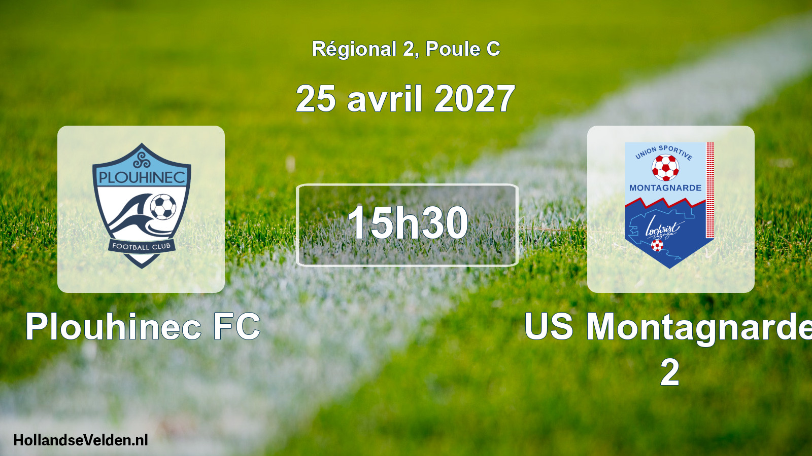 Geplande wedstrijd: Plouhinec FC - US Montagnarde 2 (25 april 2027)