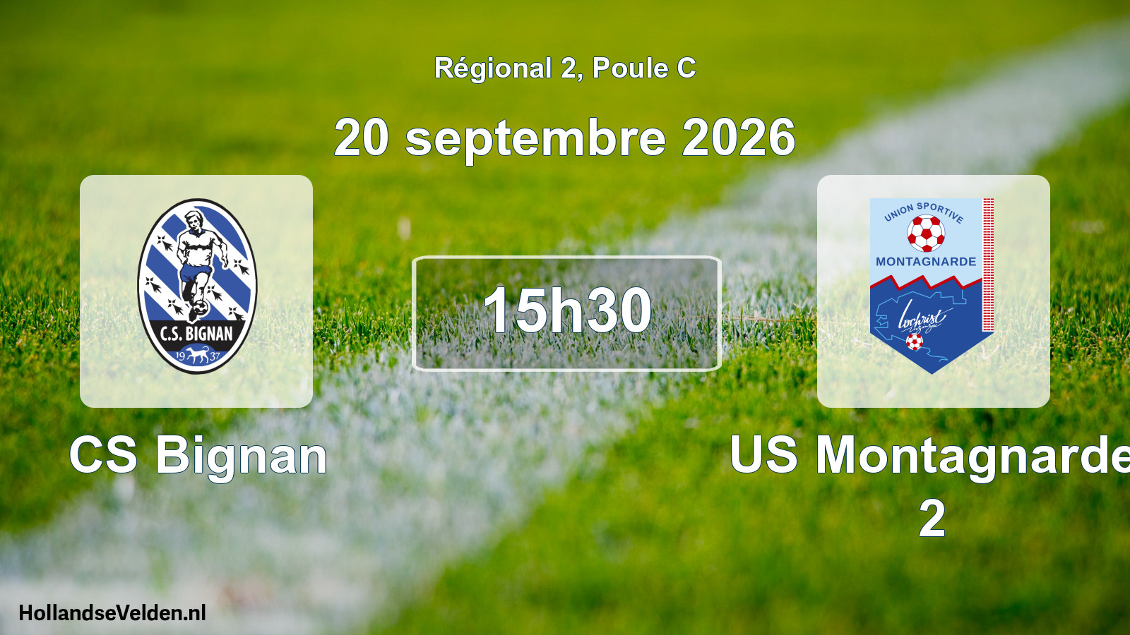 Scheduled Match: CS Bignan - US Montagnarde 2 (20 September 2026)