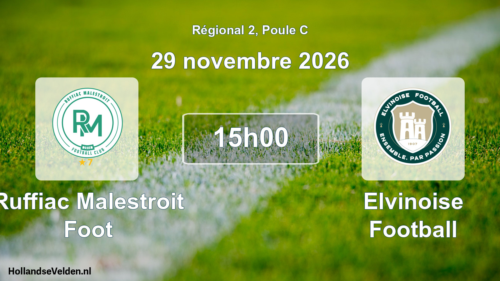 Scheduled Match: Ruffiac Malestroit Foot - Elvinoise Football (29 November 2026)